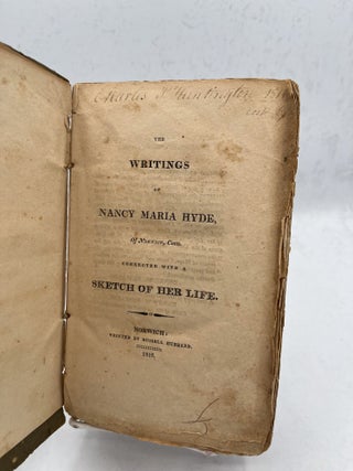The Writings of Nancy Maria Hyde, of Norwich, Conn. Connected with a sketch of her life.