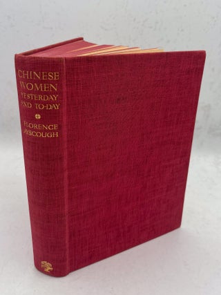 Chinese Women: Yesterday & To-day.