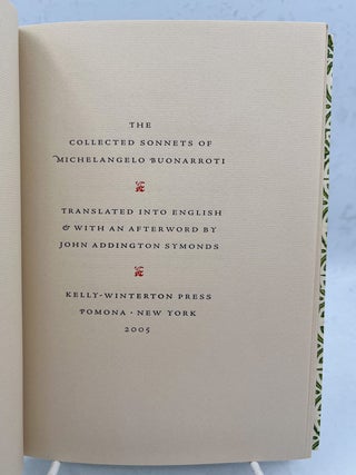 The Collected Sonnets of Michelangelo Buonarroti. Translated into English & with an afterword by John Addington Symonds.