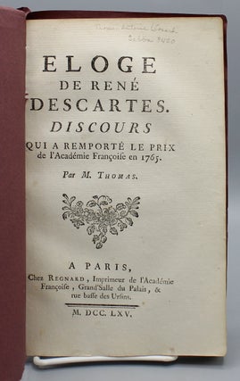 Eloge de René Descartes. Discours qui a remporté le Prix de l'Académie Françoise en 1765.