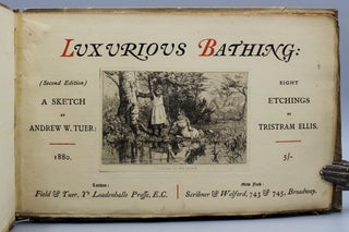 Luxurious Bathing: (Second Edition). A Sketch…Eight Etchings by Tristam Ellis.