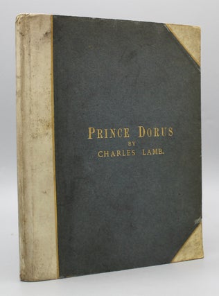 Item #7300 Prince Dorus. With Nine Illustrations in Facsimile (Hand-Coloured). Charles Lamb