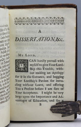 A Dissertation on Reading the Classics, and Forming a Just Style. Written in the year 1709, and addressed to the Right Honourable John Lord Roos, the present Marquis of Granby.