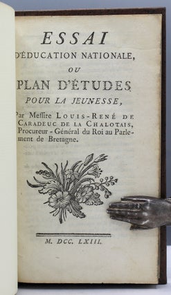 Item #7696 Essai d'education nationale ou plan d'études pour la Jeunesse. Louis-René de...