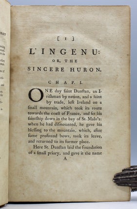 L’Ingenu: or The Sincere Huron. A True History. Translated from the French of M. de Voltaire.