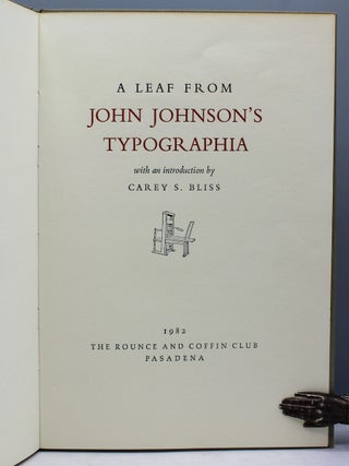A Leaf from John Johnson’s Typographia. With an introduction by Carey S. Bliss.